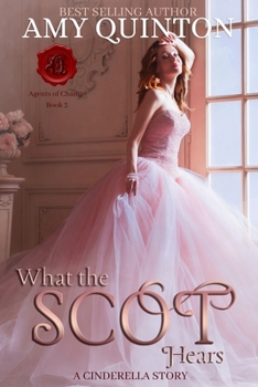 What the Scot Hears - Book #3 of the Agents of Change