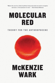 Paperback Molecular Red: Theory for the Anthropocene Book
