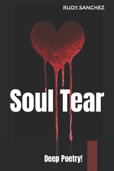 Paperback Soul Tear: Deep Poetry! Book