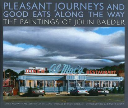 Pleasant Journeys and Good Eats Along the Way: The Paintings of John Baeder