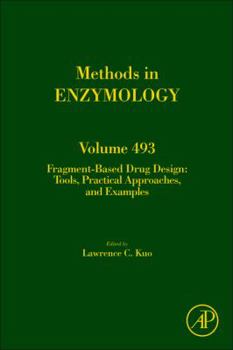 Hardcover Fragment Based Drug Design: Tools, Practical Approaches, and Examples Volume 493 Book