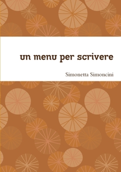 Paperback Un Menu per Scrivere [Italian] Book