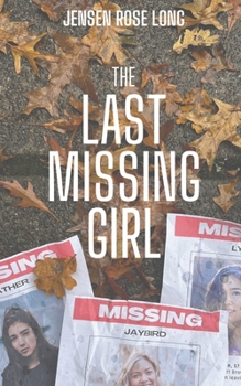 Paperback The Last Missing Girl Book