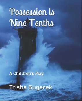 Paperback Possession is Nine Tenths: A Children's Play Book