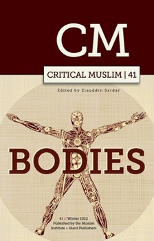 Paperback Critical Muslim 41: Bodies Book