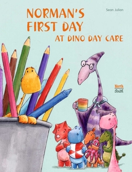 Hardcover Norman's First Day at Dino Day Care Book