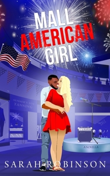 Paperback Mall American Girl: An Independence Day Romantic Novella at the Mall Book