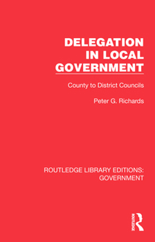Hardcover Delegation in Local Government: County to District Councils Book