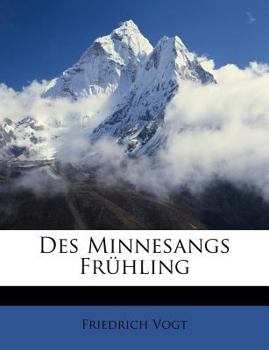 Paperback Des Minnesangs Frühling, Vierte Ausgabe [German] Book
