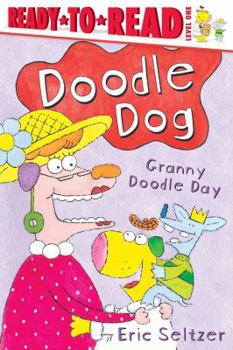 Paperback Granny Doodle Day: Ready-To-Read Level 1 Book