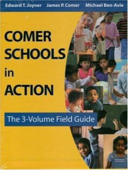 Paperback Comer Schools in Action: The 3-Volume Field Guide Book