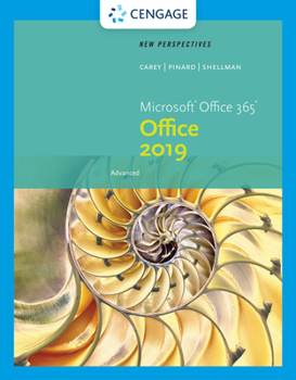 Paperback New Perspectives Microsoft Office 365 & Office 2019 Advanced Book