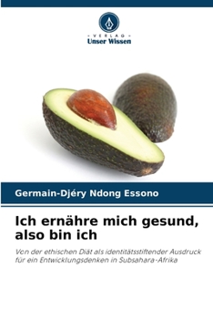 Paperback Ich ernähre mich gesund, also bin ich [German] Book