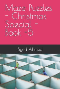 Maze Puzzles - Christmas Special - Book -5