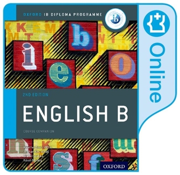 Paperback IB English B Online Course Book Oxford IB Diploma Programme: Enhanced Online Course Book Access Code Card Book