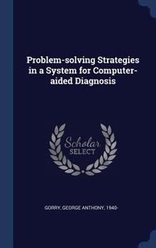 Hardcover Problem-solving Strategies in a System for Computer-aided Diagnosis Book