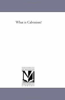 Paperback What is Calvinism? Book