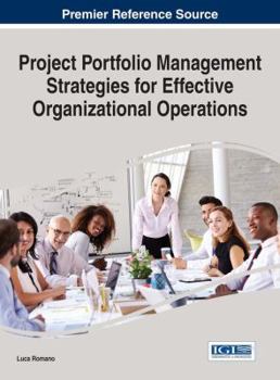 Hardcover Project Portfolio Management Strategies for Effective Organizational Operations Book