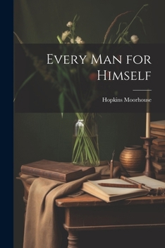 Paperback Every Man for Himself Book