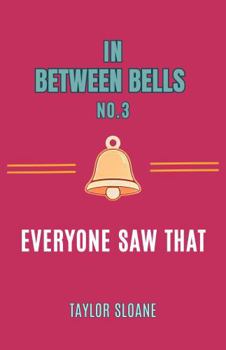 Paperback In Between Bells No. 3: Everyone Saw That Book