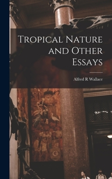 Hardcover Tropical Nature and Other Essays Book