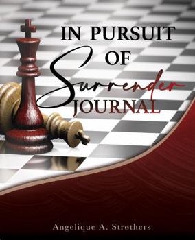 Paperback In Pursuit of Surrender Journal Book