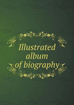 Paperback Illustrated album of biography Book