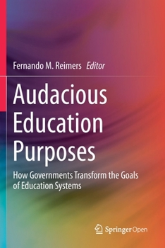 Paperback Audacious Education Purposes: How Governments Transform the Goals of Education Systems Book