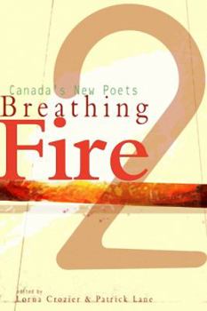 Paperback Breathing Fire 2: Canada's New Poets Book