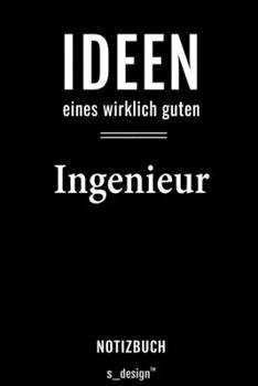 Notizbuch für Ingenieure / Ingenieur / Ingenieurin: Originelle Geschenk-Idee [120 Seiten liniertes  blanko Papier] (German Edition)