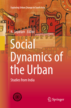 Paperback Social Dynamics of the Urban: Studies from India Book