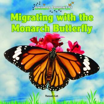 Library Binding Migrating with the Monarch Butterfly Book
