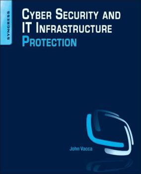Paperback Cyber Security and It Infrastructure Protection Book