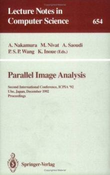 Paperback Parallel Image Analysis: Second International Conference, Icpia '92, Ube, Japan, December 21-23, 1992. Proceedings Book