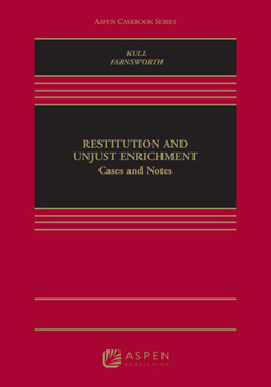 Hardcover Restitution and Unjust Enrichment: Cases and Notes Book