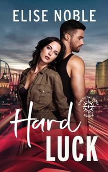 Hard Luck (Blackstone House Romantic Suspense)