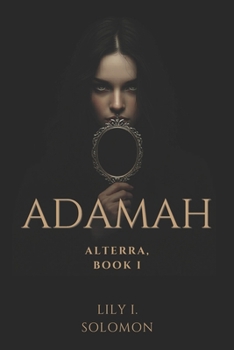 Paperback Adamah: Alterra, Book I Book