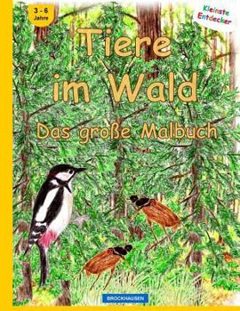 Paperback BROCKHAUSEN - Tiere im Wald - Das große Malbuch [German] Book