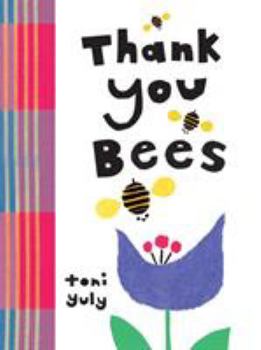 Hardcover Thank You, Bees Book