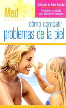 Paperback Como Combatir Problemas de La Piel [Spanish] Book