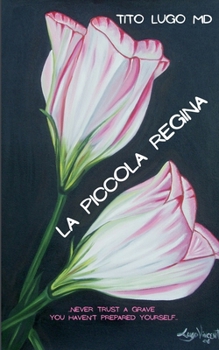La Piccola Regina (Spanish Edition)