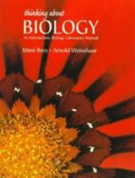 Paperback Thinking about Biology: An Introductory Biology Laboratory Manual Book