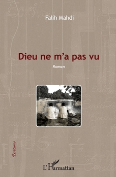 Paperback Dieu ne m'a pas vu [French] Book
