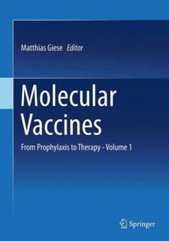 Hardcover Molecular Vaccines: From Prophylaxis to Therapy - Volume 1 Book