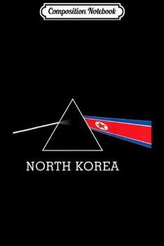 Paperback Composition Notebook: North Korea Flag Prism and Light- North Korean album record Journal/Notebook Blank Lined Ruled 6x9 100 Pages Book