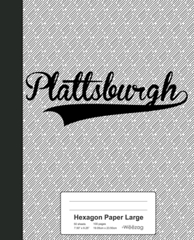 Paperback Hexagon Paper Large: PLATTSBURGH Notebook Book