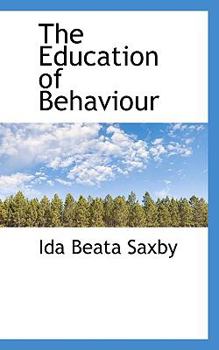 Paperback The Education of Behaviour Book