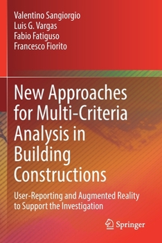 Paperback New Approaches for Multi-Criteria Analysis in Building Constructions: User-Reporting and Augmented Reality to Support the Investigation Book