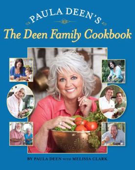 Hardcover Paula Deen's the Deen Family Cookbook Book