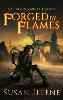 Paperback Forged by Flames: A Dragon's Breath Novel Book